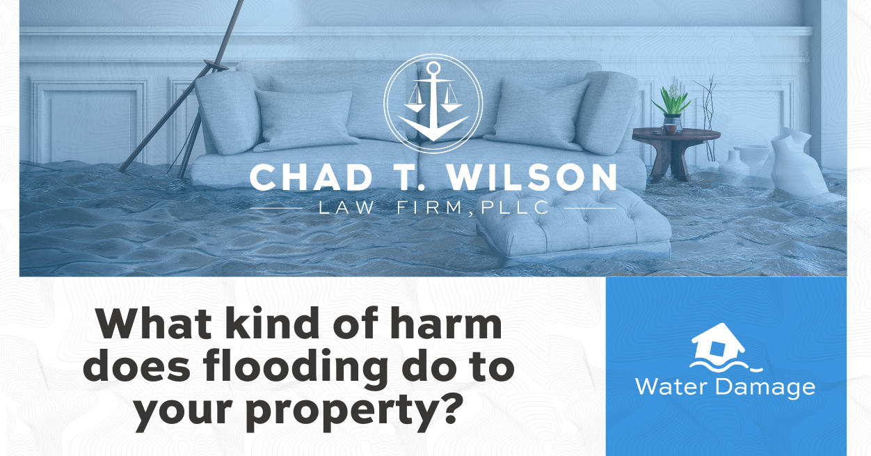 What kind of harm does flooding do to your property?