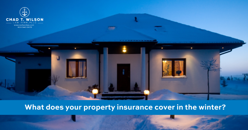 What does your property insurance cover in the winter?