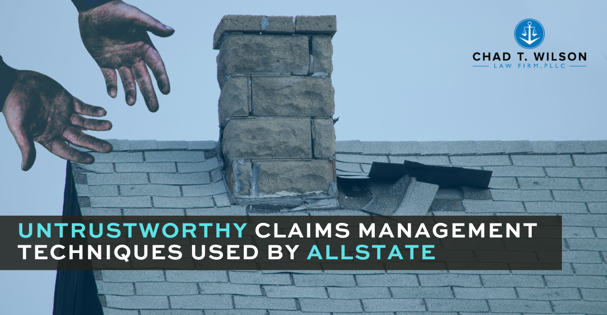 Untrustworthy Claims Management Techniques Used by Allstate