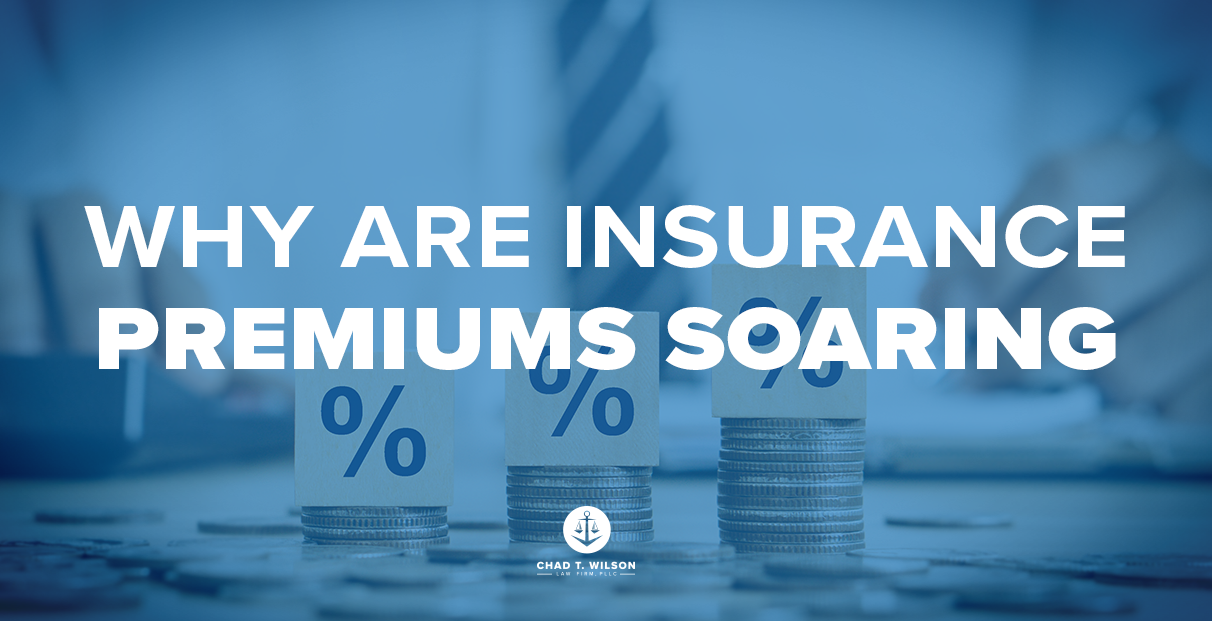 Why Are Insurance Rates Soaring