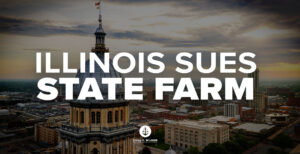 Illinois Sues State Farm