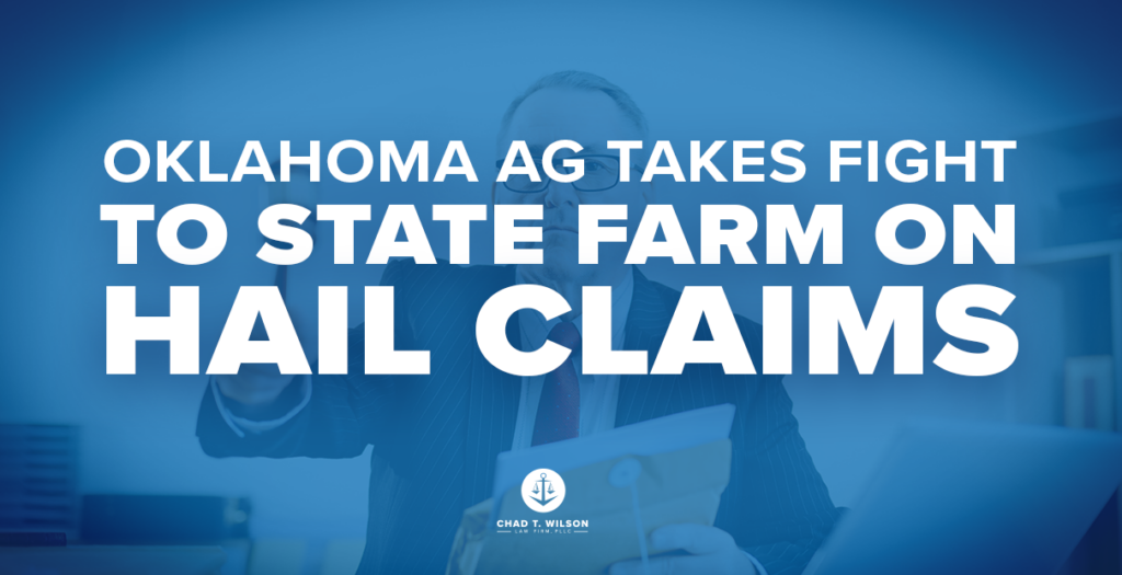 Oklahoma Attorney General Takes fight to State Farm Over Hail Damage Claims