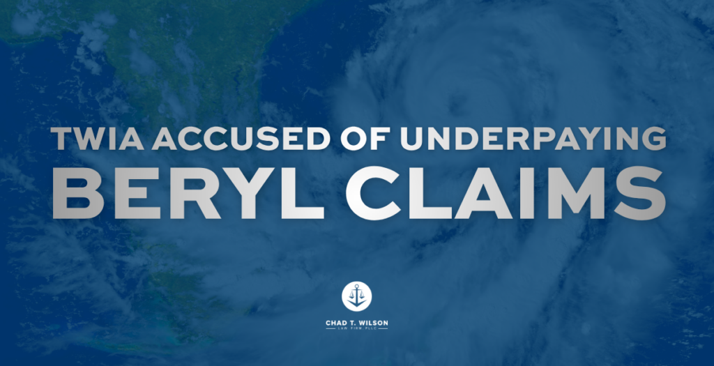 TWIA Hurricane Beryl Claims Underpaid